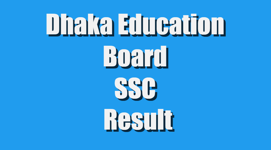 Dhaka Education Board SSC Result 2020 With Full Marksheet